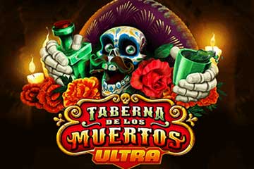 Taberna De Los Muertos Ultra สล็อต