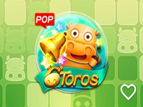 6 Toros สล็อต