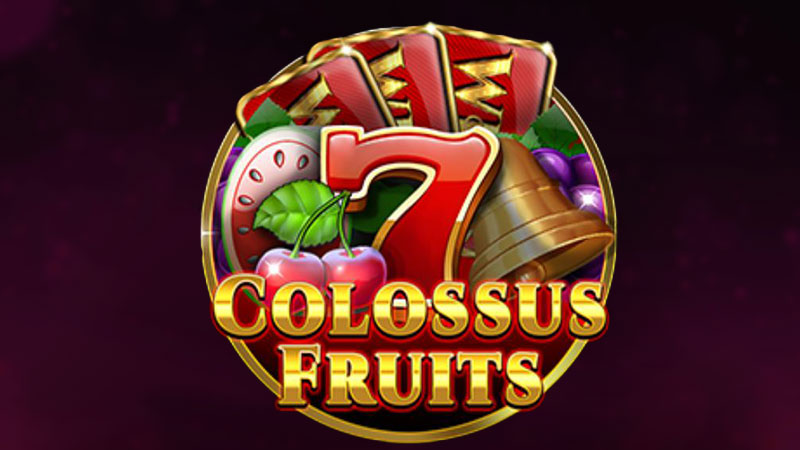 Colossus Fruits สล็อต