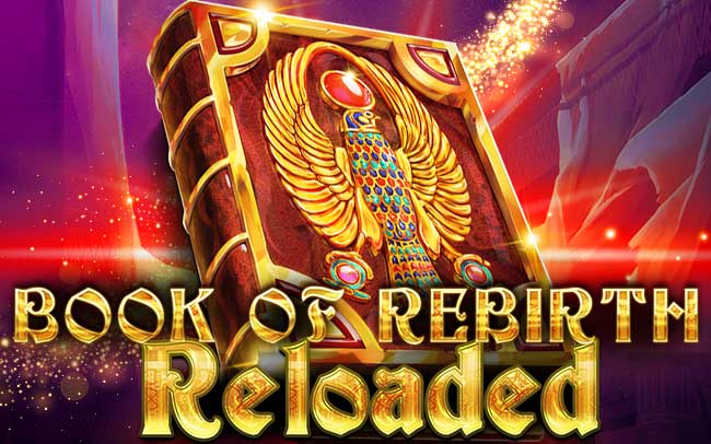 Book of Rebirth Reloaded สล็อต