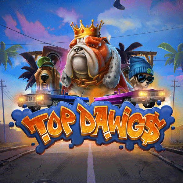 Top Dawg$ สล็อต