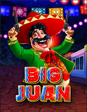 Big Juan ™ สล็อต