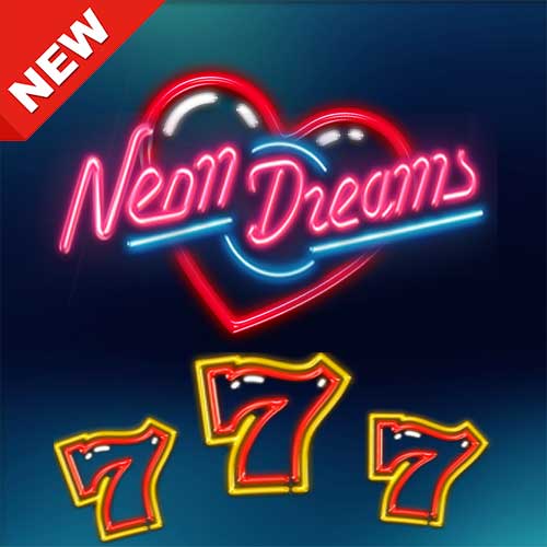 Neon Dreams สล็อต