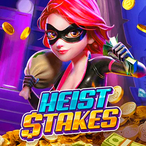 Heist Stakes สล็อต