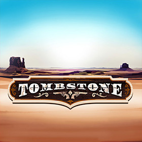 Tombstone สล็อต