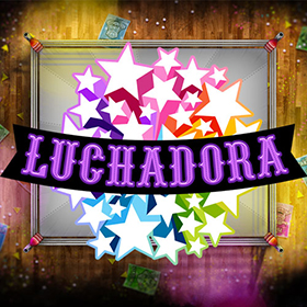 Luchadora สล็อต